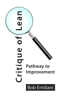 Lean-Kritik: Der Weg zur Verbesserung - Critique of Lean: Pathway to Improvement
