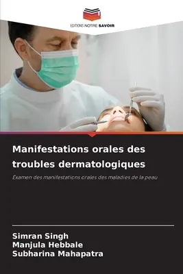 Orale Manifestationen der dermatologischen Probleme - Manifestations orales des troubles dermatologiques