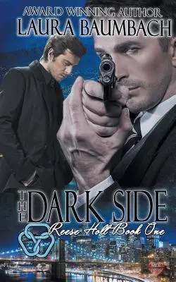 Reese Holt: Die dunkle Seite - Reese Holt: The Dark Side