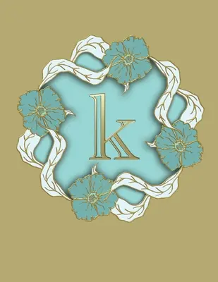 K: 100 Seiten 8,5 X 11 Monogramm Notizbuch College liniertes Papier - K: 100 Pages 8.5 X 11 Monogram Notebook College Ruled Line Paper