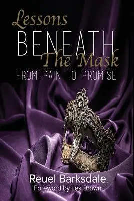 Lektionen hinter der Maske: Vom Schmerz zur Verheißung - Lessons Beneath the Mask: From Pain to Promise