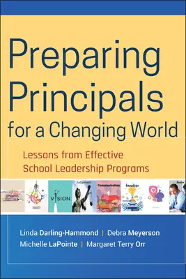 Vorbereitung von Schulleitern auf eine sich verändernde Welt - Preparing Principals for a Changing World