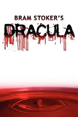 Dracula: Die Originalausgabe von 1897 - Dracula: The Original 1897 Edition
