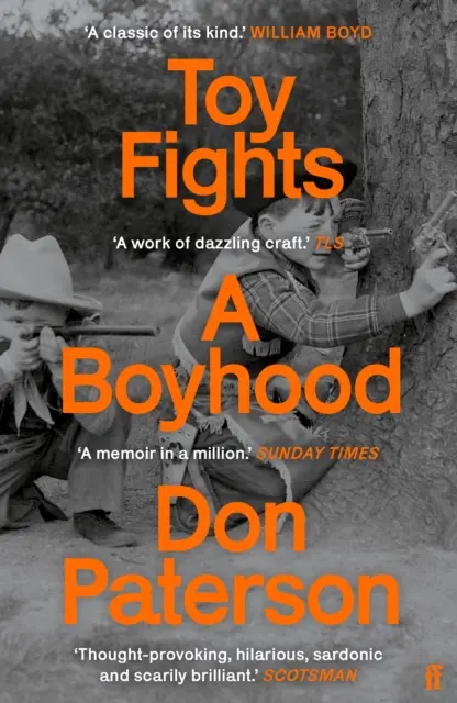 Toy Fights - A Boyhood - 'Ein Klassiker seiner Art' William Boyd - Toy Fights - A Boyhood - 'A classic of its kind' William Boyd