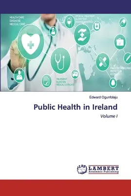 Öffentliche Gesundheit in Irland - Public Health in Ireland