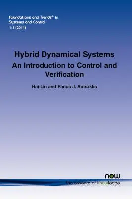 Hybride Dynamische Systeme: Eine Einführung in Kontrolle und Verifikation - Hybrid Dynamical Systems: An Introduction to Control and Verification