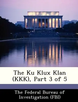 Der Ku-Klux-Klan (KKK), Teil 3 von 5 - The Ku Klux Klan (KKK), Part 3 of 5