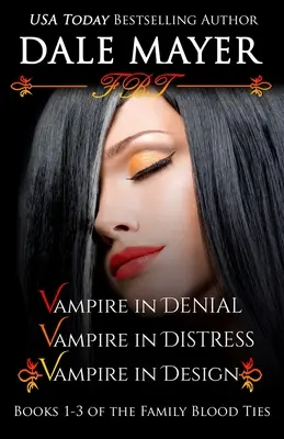 Familie Blutbande Bücher 1-3 - Family Blood Ties Books 1-3