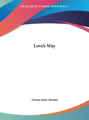 Der Weg der Liebe - Love's Way