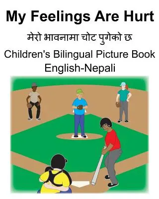 Englisch-Nepali My Feelings Are Hurt/मेरो भावनामा चोट पु - English-Nepali My Feelings Are Hurt/मेरो भावनामा चोट पु