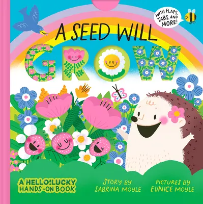 Eine Saat wird wachsen (ein Hello!lucky Mitmachbuch) - A Seed Will Grow (a Hello!lucky Hands-On Book)