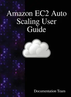 Amazon EC2 Auto Scaling Benutzerhandbuch - Amazon EC2 Auto Scaling User Guide