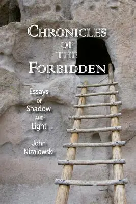 Chroniken des Verbotenen: Essays über Schatten und Licht - Chronicles of the Forbidden: Essays of Shadow and Light