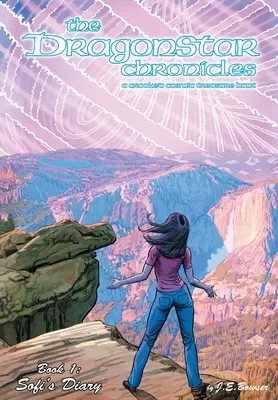 Die Dragonstar-Chroniken: Sofis Tagebuch - The Dragonstar Chronicles: Sofi's Diary