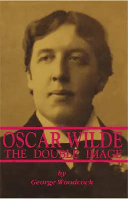 Oscar Wilde: Das doppelte Bild: Das doppelte Bild - Oscar Wilde: The Double Image: The Double Image