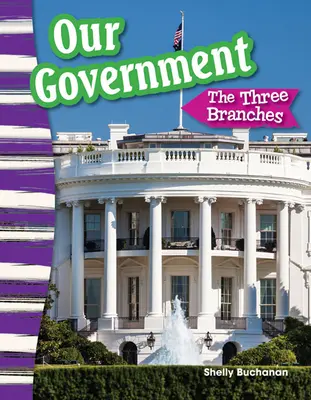 Unsere Regierung: Die drei Zweige - Our Government: The Three Branches