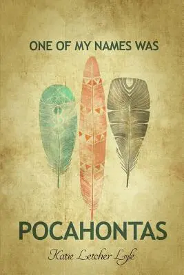 Einer meiner Namen war Pocahontas - One of My Names Was Pocahontas
