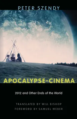 Apokalypse-Kino: 2012 und andere Enden der Welt - Apocalypse-Cinema: 2012 and Other Ends of the World