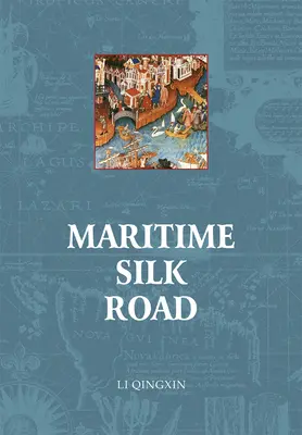 Maritime Seidenstraße - Maritime Silk Road