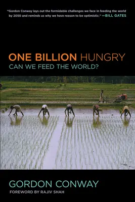 Eine Milliarde Hungernde: Können wir die Welt ernähren? - One Billion Hungry: Can We Feed the World?