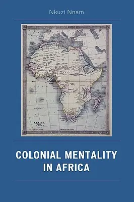 Koloniale Mentalität in Afrika - Colonial Mentality in Africa