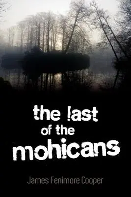 Der Letzte der Mohikaner - The Last of the Mohicans