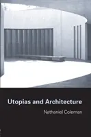 Utopien und Architektur - Utopias and Architecture