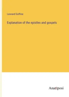 Erläuterung der Episteln und Evangelien - Explanation of the epistles and gospels
