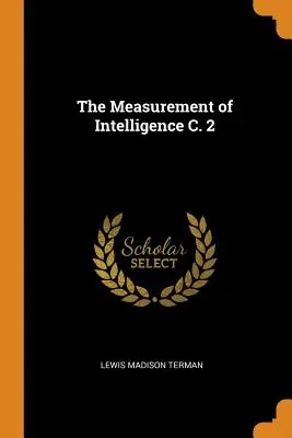 Die Messung der Intelligenz C. 2 - The Measurement of Intelligence C. 2