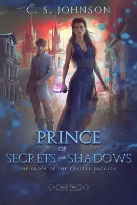 Prinz der Geheimnisse und Schatten - Prince of Secrets and Shadows