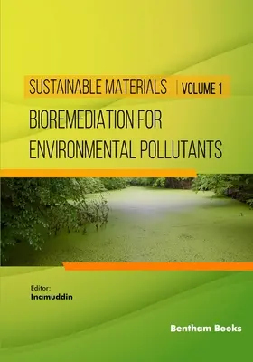 Bioremediation für Umweltschadstoffe - Bioremediation for Environmental Pollutants