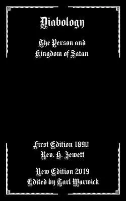 Diabologie: Die Person und das Reich des Satans - Diabology: The Person and Kingdom of Satan