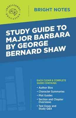 Studienführer zu Major Barbara von George Bernard Shaw - Study Guide to Major Barbara by George Bernard Shaw