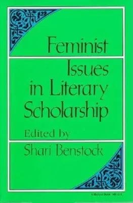 Feministische Fragestellungen in der Literaturwissenschaft - Feminist Issues in Literary Scholarship