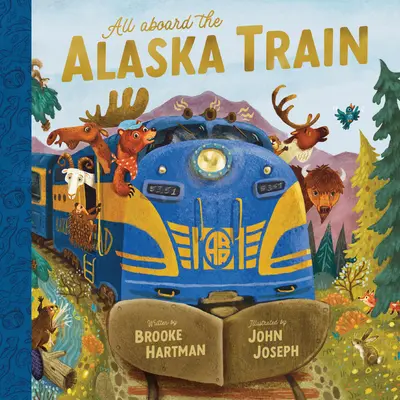 Alle an Bord des Alaska-Zugs - All Aboard the Alaska Train