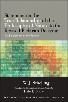 Declaração sobre a Verdadeira Relação da Filosofia da Natureza com a Doutrina Fichteana Revisada: Uma Elucidação da Primeira - Statement on the True Relationship of the Philosophy of Nature to the Revised Fichtean Doctrine: An Elucidation of the Former