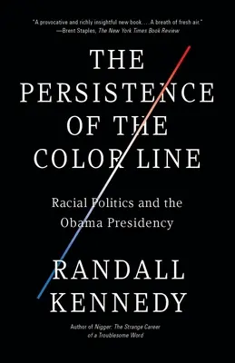 Das Fortbestehen der „Color Line“: Rassenpolitik und die Präsidentschaft Obamas - The Persistence of the Color Line: Racial Politics and the Obama Presidency