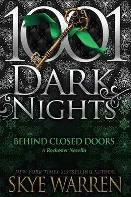 Hinter verschlossenen Türen: Eine Rochester-Novelle - Behind Closed Doors: A Rochester Novella