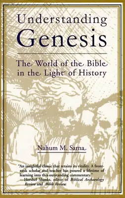 Die Genesis verstehen: Die Welt der Bibel im Licht der Geschichte - Understanding Genesis: The World of the Bible in the Light of History