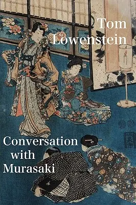 Gespräch mit Murasaki - Conversation with Murasaki