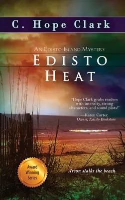 Edisto-Hitze - Edisto Heat