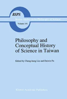 Philosophie und konzeptionelle Geschichte der Wissenschaft in Taiwan - Philosophy and Conceptual History of Science in Taiwan