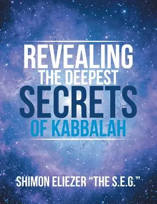 Die Enthüllung der tiefsten Geheimnisse der Kabbala - Revealing the Deepest Secrets of Kabbalah