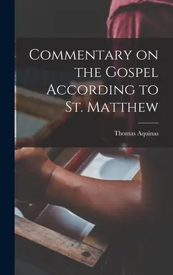 Kommentar zum Evangelium nach dem heiligen Matthäus - Commentary on the Gospel According to St. Matthew