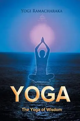 Der Yoga der Weisheit - The Yoga of Wisdom