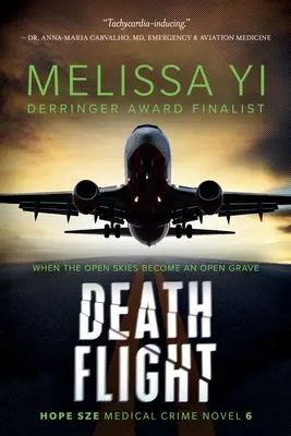 Todesflug: Medizinischer Thriller von Hope Sze - Death Flight: Hope Sze Medical Thriller