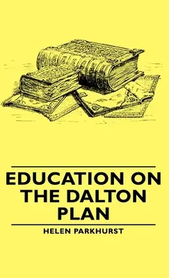 Bildung zum Dalton-Plan - Education on the Dalton Plan
