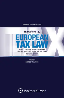 Europäisches Steuerrecht: Band II, Indirekte Steuern - European Tax Law: Volume II, Indirect Taxation