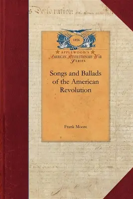 Lieder und Balladen der Amerikanischen Revolution - Songs and Ballads of the American Revolution