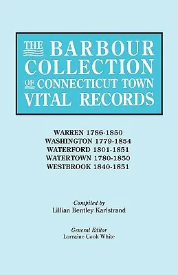 Barbour-Sammlung von Lebensdaten der Städte in Connecticut [Band 49] - Barbour Collection of Connecticut Town Vital Records [Vol. 49]